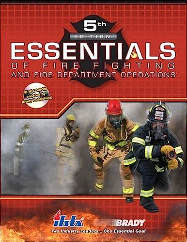 Read Online Essentials Of Firefighting 5Th Edition 5Th Chapter 