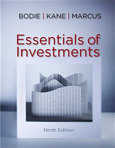 Read Online Essentials Of Investments 9Th Edition Answer Key 