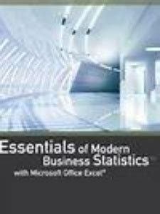 Read Essentials Of Modern Business Statistics 5Th Edition Solutions 