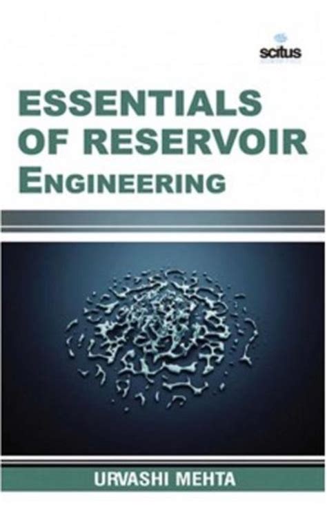 Read Essentials Of Reservoir Engineering 