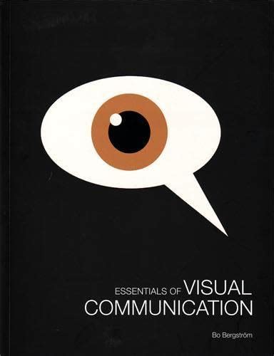 Download Essentials Of Visual Communication Book Bergstrm Pdf 