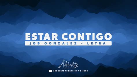Estar Contigo Letra