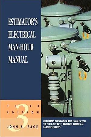 Estimators Electrical Man Hour Third Edition Estimators Man Hour Library