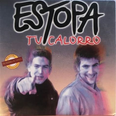 Estopa Tu Calorro