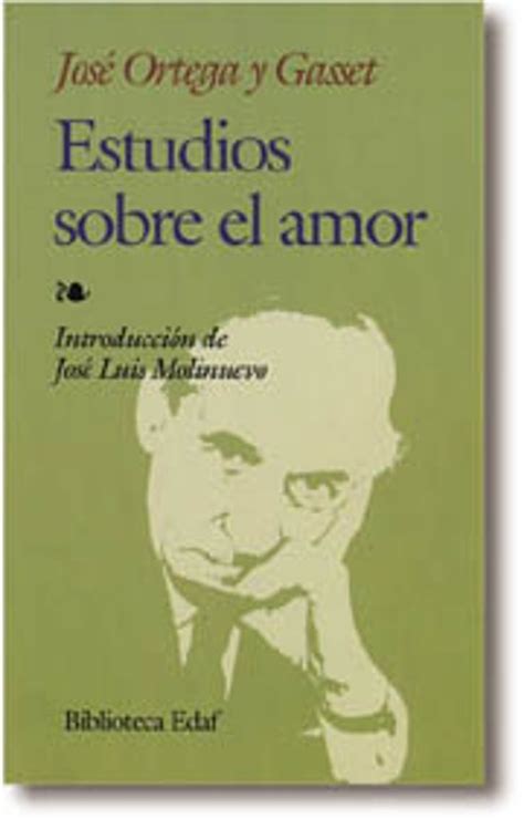 Download Estudios Sobre El Amor Jose Ortega Y Gasset 