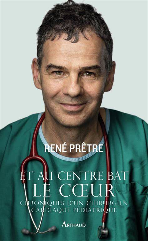 et au centre bat le ca ur chroniques d un chirurg