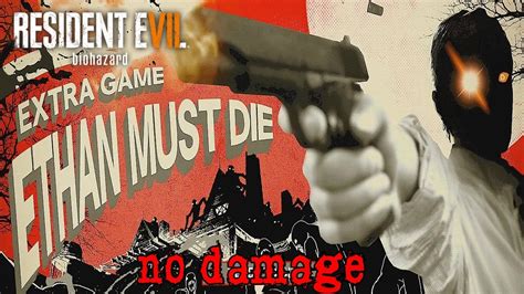 Ethan Must Die Walkthrough