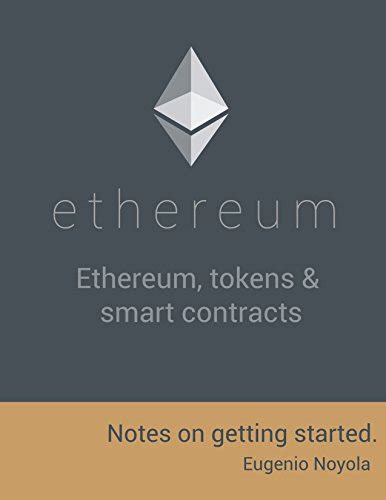 Download Ethereum Tokens Smart Contracts Notes On Getting Started 