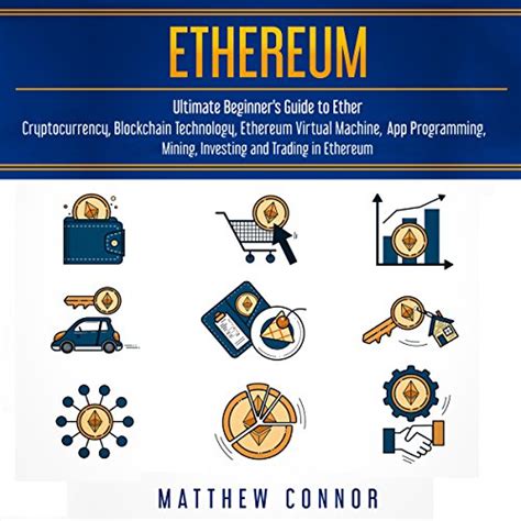 Download Ethereum Ultimate Guide To Blockchain Technology Cryptocurrency And Investing And Trading In Ethereum Digital Currency Book 2 