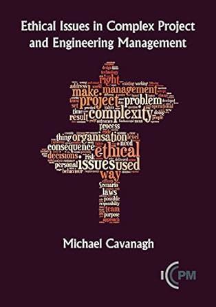 ethical issues in complex project and engineering management