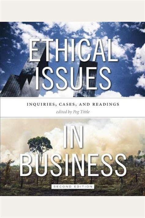 Read Online Ethical Issues In Business Inquiries Cases And Readings Pdf Book 