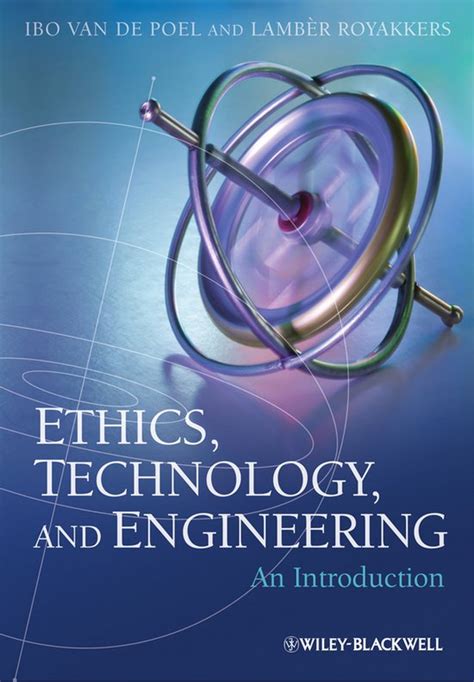 Ethics Technology And Engineering An Introduction Ebook Ibo Van De Poel Lambr Royakkers