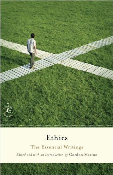 Ethics The Essential Writings