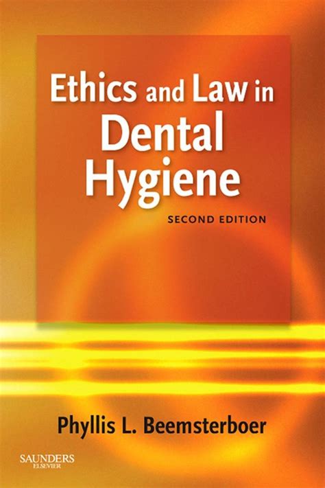 Download Ethics And Law In Dental Hygiene 2Nd Edition 