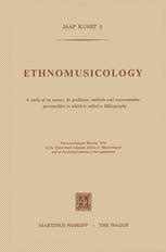 Read Ethnomusicology A Study Of Its Nature Its Problems Methods And Representative Personalities Added A Bibliography With Supplement 
