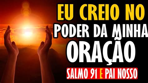 Eu Creio No Poder Da Oracao