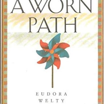 Eudora Welty Worn Path
