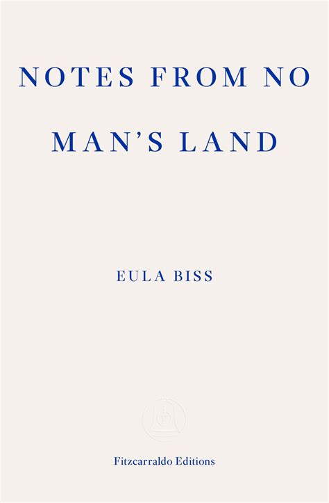 Eula Biss Notes From No Mans Land