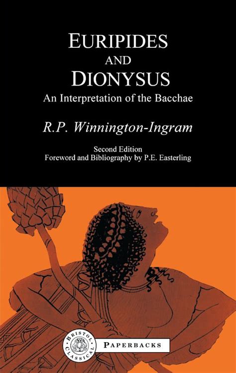 Read Online Euripides And Dionysus An Interpretation Of The Bacchae Bristol Classical Paperbacks 