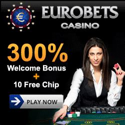 eurobets casino welcome bonus