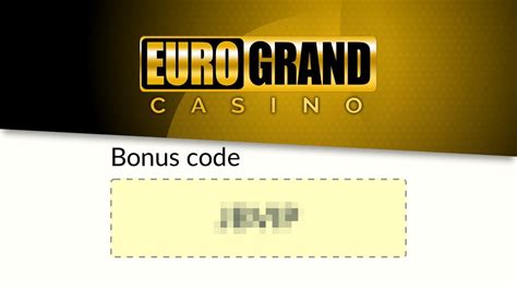 eurogrand casino promo codes acfa switzerland