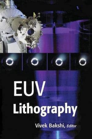 Full Download Euv Lithography By Vivek Bakshi 