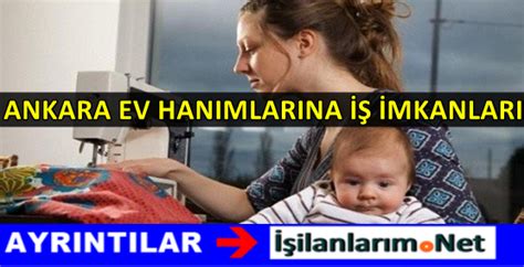 ev hanımları için iş imkanları ankara