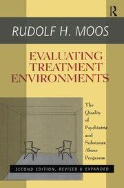 Evaluating Treatment Environments The Quality Of