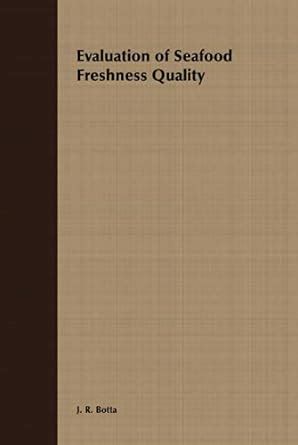 Full Download Evaluation Of Seafood Freshness Quality Food Science And Technology 