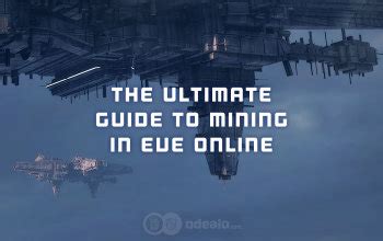 Read Online Eve Mining Guide 