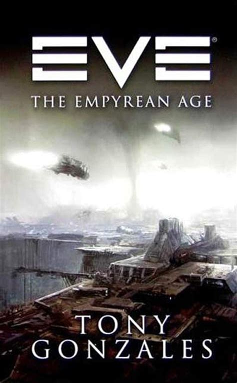 Full Download Eve The Empyrean Age Tony Gonzales 