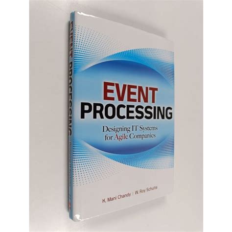 Event Processing Designing It Systems For Agile Companies