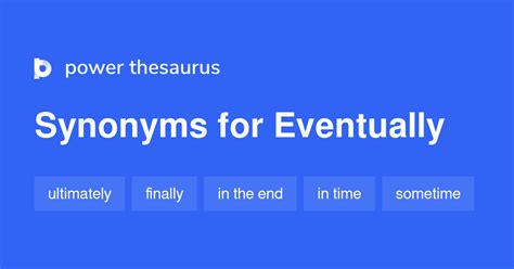 Eventually Synonym