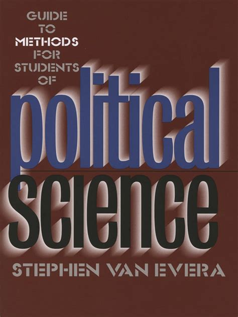 Evera Guide To Methods For Students Of Political Science