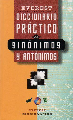 Everest Practical Dictionary Of Synonyms And Antonyms
