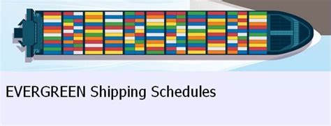 evergreen schedule | Vietnam ShipmentLink Regional Information