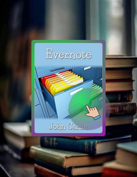 Evernote Apps Essentials Basics Complete Guide Ma