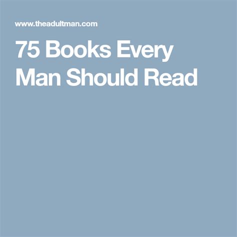 Every Book A Man Should Read