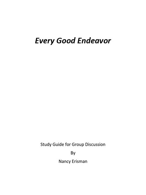 Every Good Endeavor Study Guide