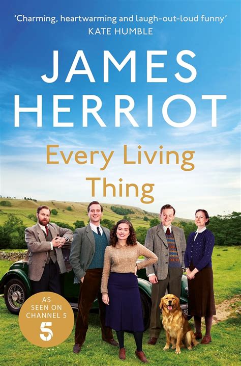 Full Download Every Living Thing The Classic Memoirs Of A Yorkshire Country Vet James Herriot 5 
