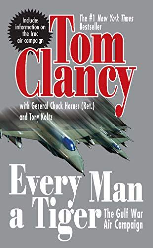 Read Every Man A Tiger Revised The Gulf War Air Campaign Commander 