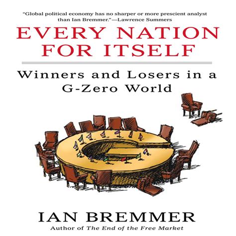 Read Every Nation For Itself Winners And Losers In A G Zero World 