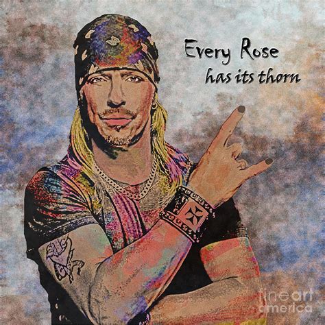 every rose has its thorn