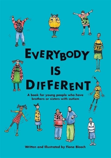 Download Everybody Is Different A Book For Young People Who Have Brothers Or Sisters With Autism 