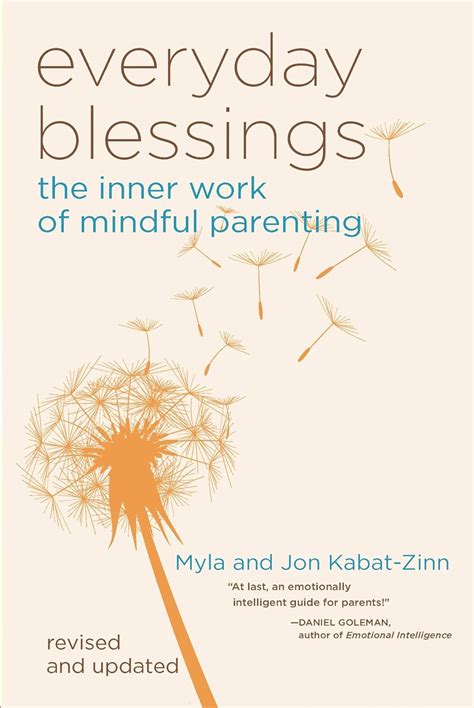 Everyday Blessings Inner Work Of Mindful Parenting