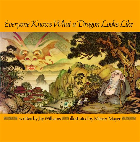 Read Everyone Knows What A Dragon Looks Like By Jay Williams 