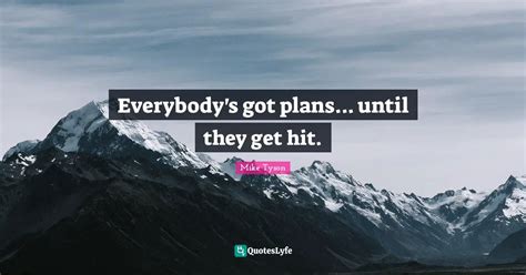 Everyone's Got A Plan Until