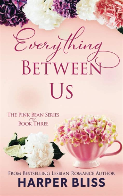 Everything Between Us ( Pink Bean Series Book 3)