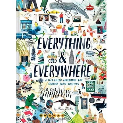 everything everywhere a fact filled adventure for