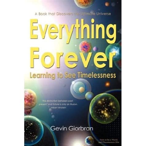 Everything Forever Learning To See Timelessness